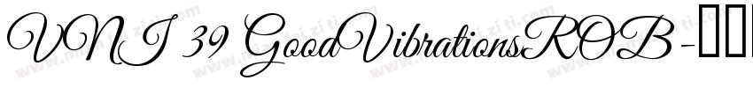 VNI 39 GoodVibrationsROB字体转换